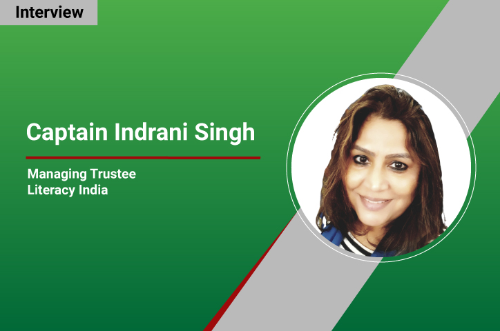 “There are many companies that are genuinely committed to nation-building through CSR, they must be acknowledged and awarded for their work” Captain Indrani Singh, Managing Trustee, Literacy India